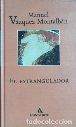 Libros: VAZQUEZ MONTALBAN, Manuel. - El estrangulador. - Foto 1