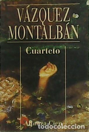 Libros: V&Aacute;ZQUEZ MONTALB&Aacute;N, Manuel.- - Cuarteto. - Foto 1