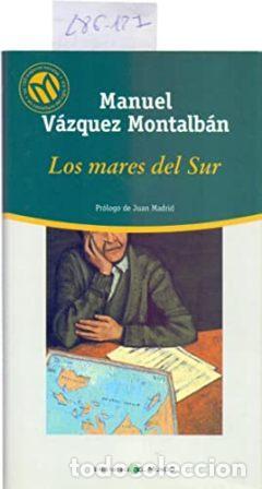 Libros: V&Aacute;ZQUEZ MONTALB&Aacute;N, Manuel.- - Los mares del Sur. - Foto 1