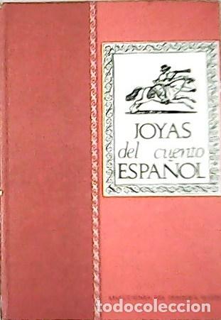 Libros: VV. AA.- - Joyas del cuento espa&ntilde;ol. - Foto 1