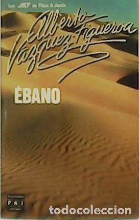 Libros: V&Aacute;ZQUEZ-FIGUEROA, Alberto.- - &Eacute;bano. - Foto 1