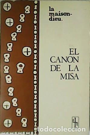 Libri di seconda mano: VV. AA.- - El Canon de la misa.