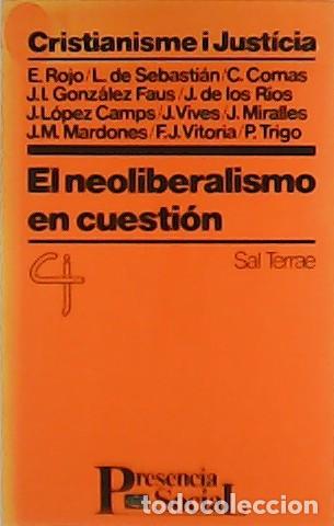 Libros: VV. AA.- - El neoliberalismo en cuesti&oacute;n. - Foto 1