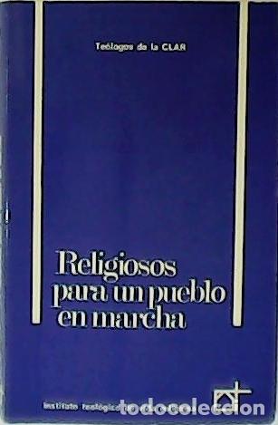 Libros: VV. AA.- - Religiosos para un pueblo en marcha. - Foto 1