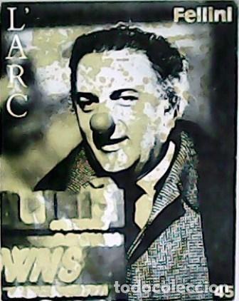 Libros: VV. AA.- - Revue L&acute;arc: Fellini, n&ordm; 45. - Foto 1