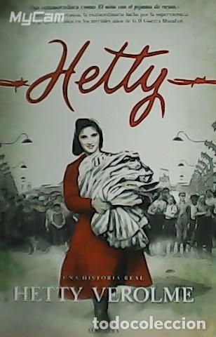 Libros: VEROLME, Hetty.- - Hetty. Una historia real. - Foto 1