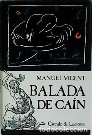 Libros: VICENT, Manuel.- - Balada de Ca&iacute;n. - Foto 1