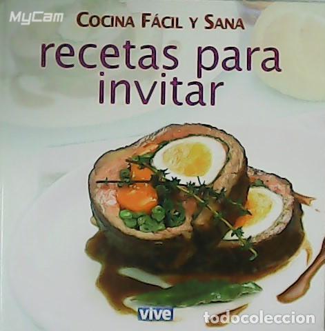 Libros: VV. AA.- - Cocina f&aacute;cil y sana: recetas para invitar. - Foto 1