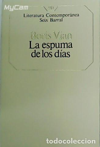 Libros: VIAN, Boris.- - La espuma de los d&iacute;as. - Foto 1