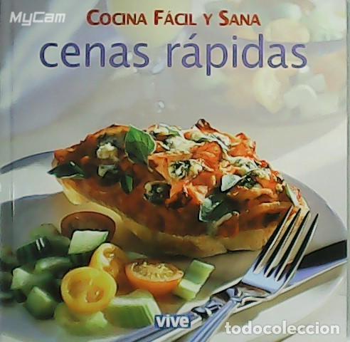 Libros: VV. AA.- - Cocina f&aacute;cil y sana: cenas r&aacute;pidas. - Foto 1