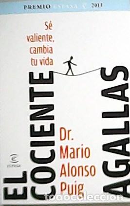 Libros: VV. AA.- - El cociente agallas. S&eacute; valiente, cambia tu vida. - Foto 1