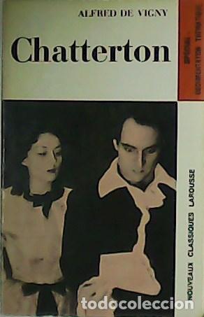 Libros: VIGNY, Alfred de.- - Chatterton. - Foto 1
