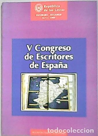 Libri di seconda mano: VV. AA.- - Rep&uacute;blica de las letras. N&ordm;3 - 1995. V Congreso de escritores de Espa&ntilde;a