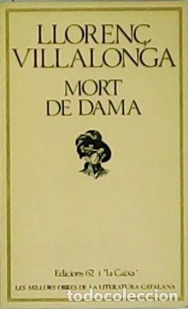 Libros: VILLALONGA, Lloren&ccedil;.- - Mort de dama. - Foto 1