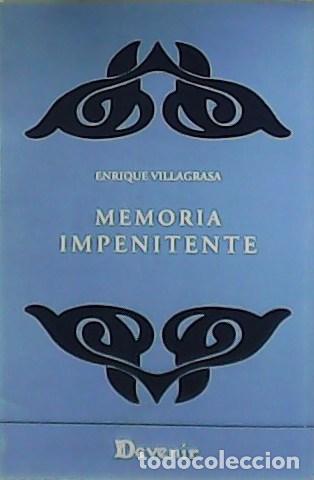 Libros: VILLAGRASA, Enrique.- - Memoria Impenitente. - Foto 1