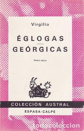 Libros: VIRGILIO.- - &Eacute;glogas. Ge&oacute;rgicas. - Foto 1