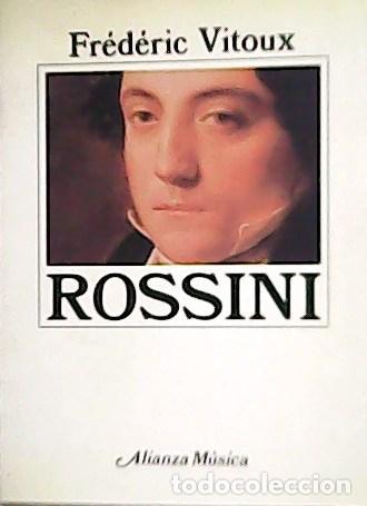 Libros: VITOUX, Fr&eacute;d&eacute;ric.- - Rossini. - Foto 1