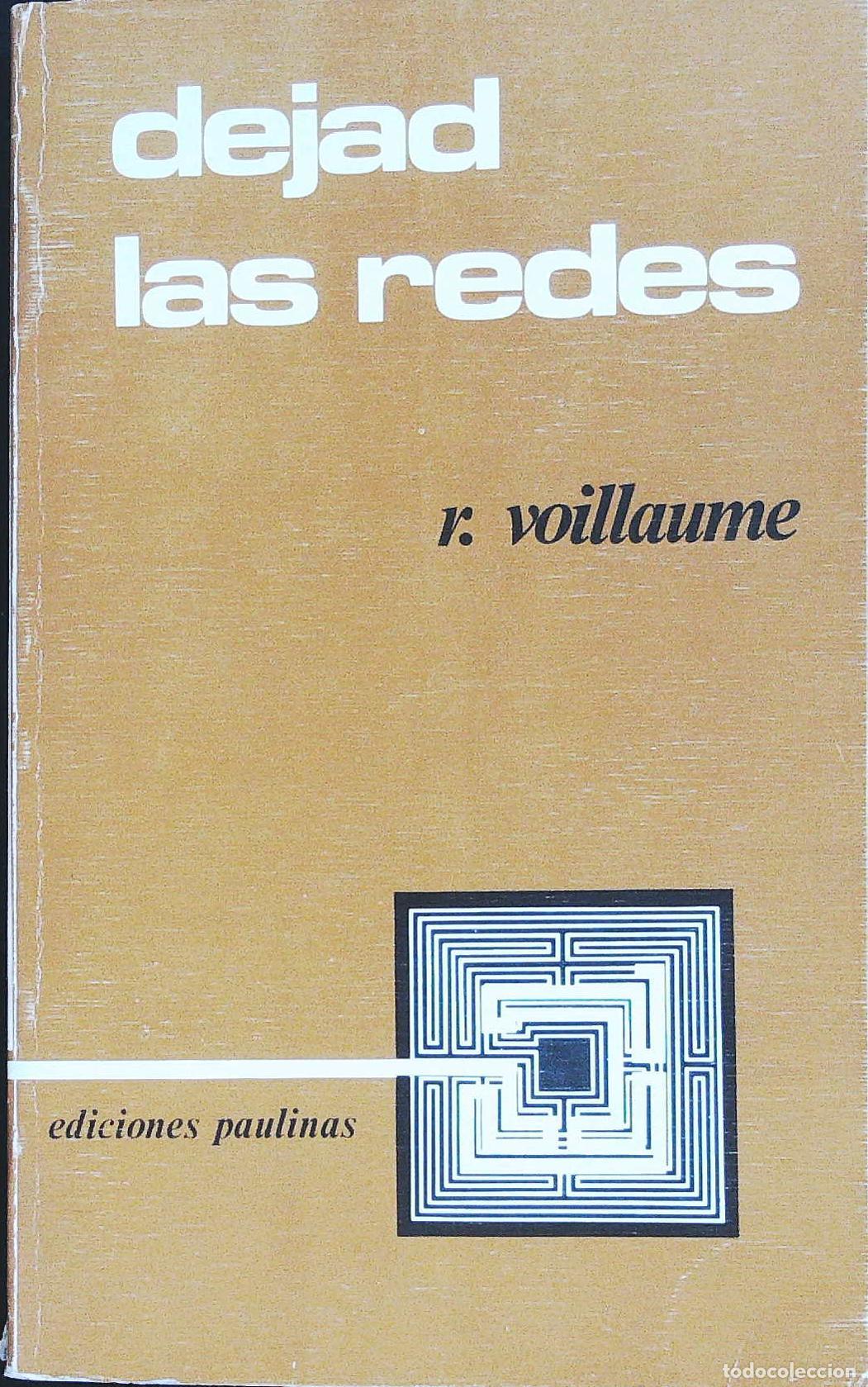Libros: VOILLAUME, Rene.- - Dejad las redes. - Foto 1
