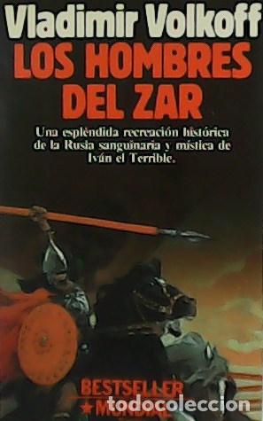 Libros: VOLKOFF, Vladimir.- - Los hombres del Zar. - Foto 1