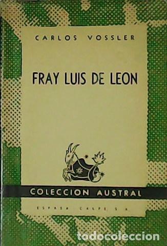 Libros: VOSSLER, carlos.- - Fray Luis de Le&oacute;n. - Foto 1