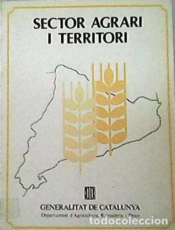 Libros: VV. AA.- - Sector Agrari i territori. - Foto 1