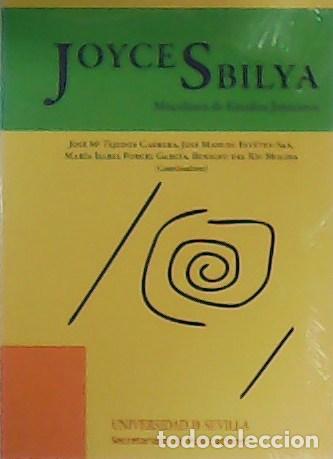 Libros: VV. AA.- - Joyce Sbilya. Miscel&aacute;nea de Estudios Joyceanos. - Foto 1
