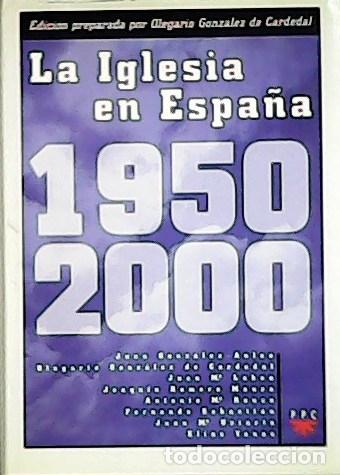 Libros: VV. AA.- - Iglesia en Espa&ntilde;a 1950-2000. - Foto 1