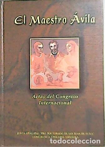 Libros: VV. AA.- - El Maestro &Aacute;vila. Actas del congreso internacional. - Foto 1