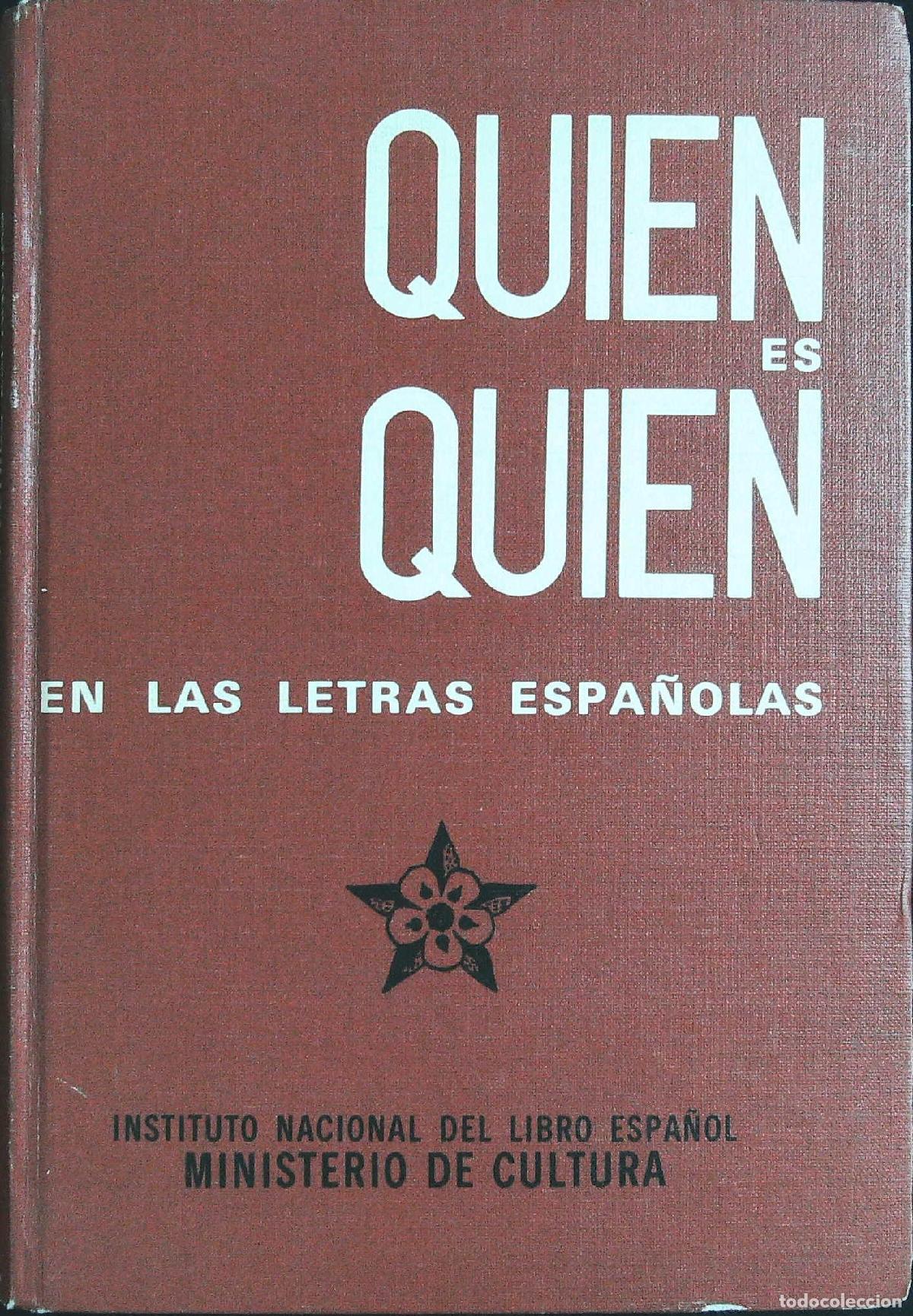 Libros: VV. AA.- - Qui&eacute;n es qui&eacute;n en las Letras Espa&ntilde;olas. - Foto 1