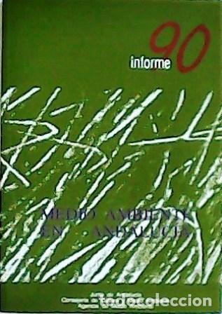 Libros: VV. AA.- - Medio ambiente en Andaluc&iacute;a. Informe 1990. - Foto 1