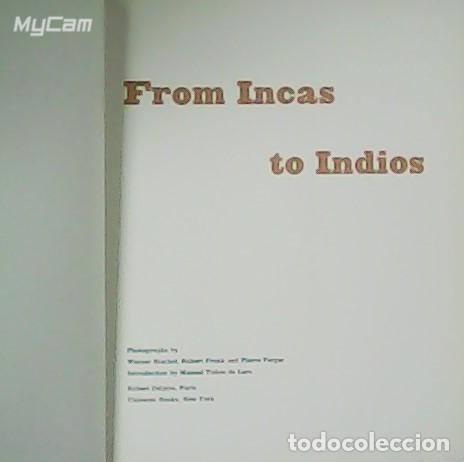Libros: VV. AA.- - From Incas to Indios. Introduction by Manuel Tu&ntilde;&oacute;n de Lara. - Foto 1