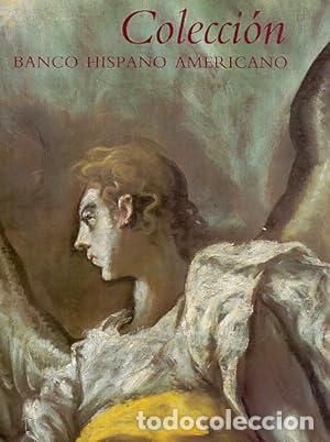Libros: VV. AA.- - Colecci&oacute;n Banco Hispano Americano. Introducci&oacute;n Alfonso E. P&eacute;rez S&aacute;nchez. - Foto 1