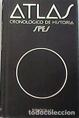 Libros: VV. AA.- - Atlas cronol&oacute;gico de historia Spes. - Foto 1