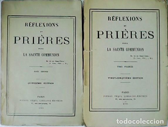 Libros: VV. AA.- - R&eacute;flexions et Pri&egrave;res pour la Sainte Communion. Tomes premier et second. - Foto 1