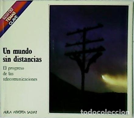Libros: VV.AA. - Un mundo sin distancias. - Foto 1