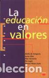Libros: VV. AA.- - La educaci&oacute;n en valores. - Foto 1