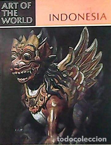 Libros: WAGNER, Frits.- - Art Of The World: Indonesia. The art of an Island grup.