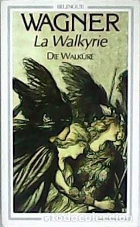Libros: WAGNER, Richard.- - La Walkyrie - Die Walk&uuml;re. Pr&eacute;face par Marcel Doisy. - Foto 1