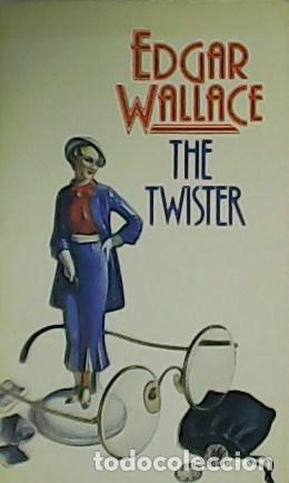 Libros: WALLACE, Edgar.- - The Twister. - Foto 1
