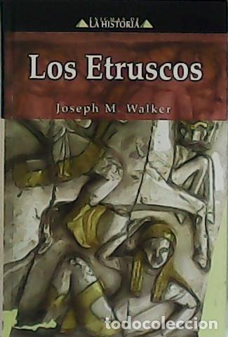 Libros: WALKER, Joseph M.- - Los Etruscos. - Foto 1