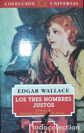 Libros: WALLACE, Edgar.- - Los tres hombres justos. - Foto 1