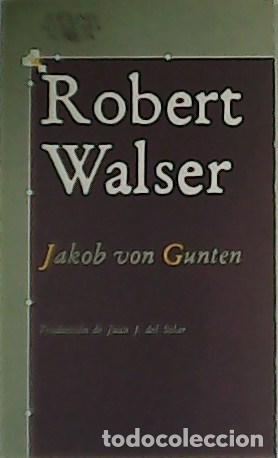 Libros: WALSER, Robert.- - Jacob von Gunten. - Foto 1
