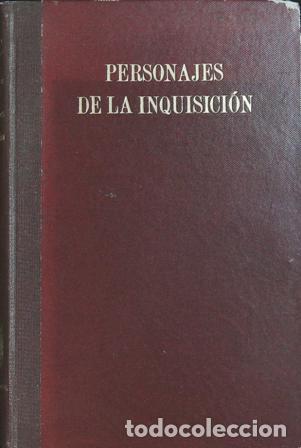 Libros: WALSH, William Thomas.- - Personajes de la INQUISICI&Oacute;N. - Foto 1