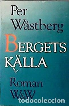 Libros: W&Auml;STBERG, Per.- - Bergets K&auml;LLA. Roman. - Foto 1