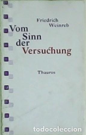Libros: WEINREB, Friedrich.- - Vom Sinn der Versuchung. - Foto 1