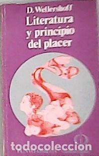 Libros: WELLERSHOFF, D.- - Literatura y principio del placer. - Foto 1