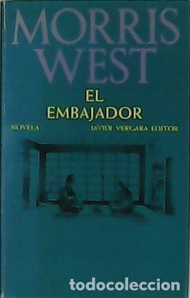Libros: WEST, Morris.- - El Embajador. Novela. - Foto 1