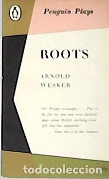 Libros: WESKER, Arnold.- - Roots. - Foto 1