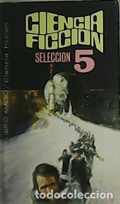 Libros: VV. AA.- - Ciencia Ficci&oacute;n. Selecci&oacute;n 5. - Foto 1