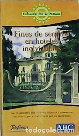 Libros: VV. AA.- - Fines de semana en hoteles inolvidables. - Foto 1